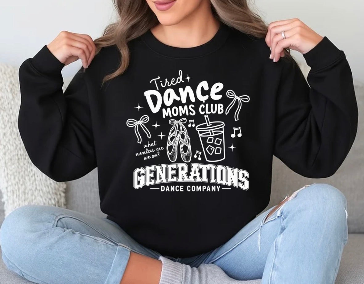 GDC tired dance moms sweatshirt - 068 - adult