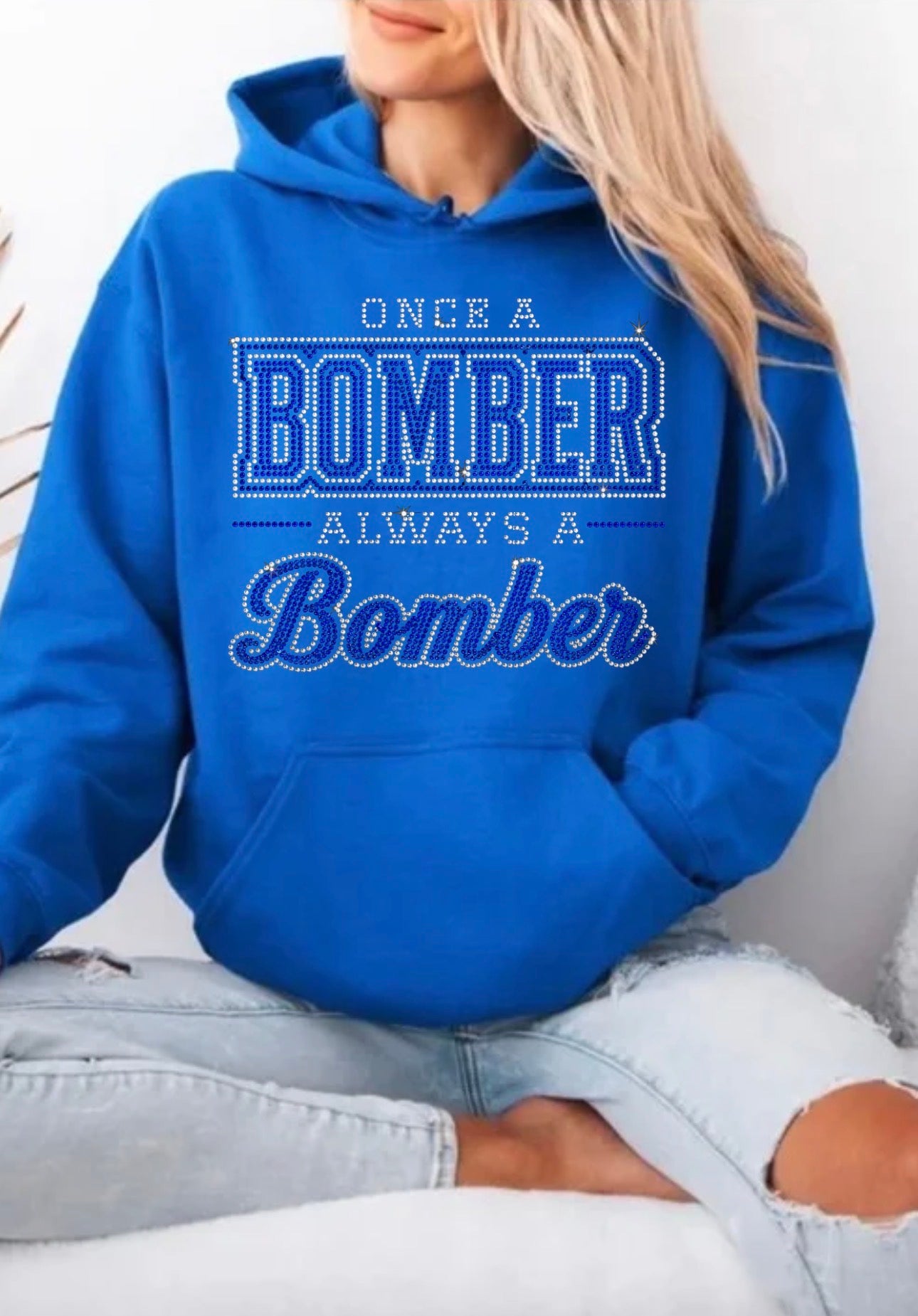 Once a Bomber always a Bomber bling hoodie - 017