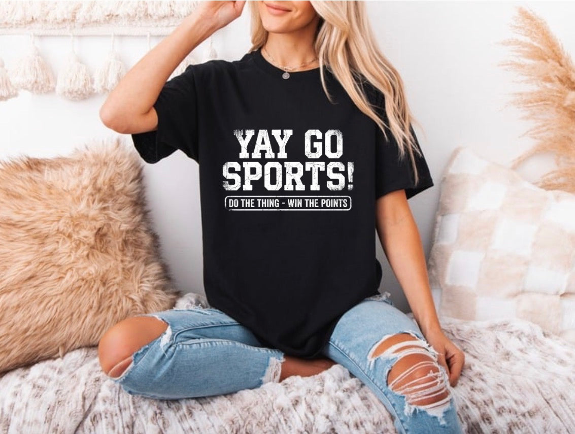 Yay sports - funny sports shirt